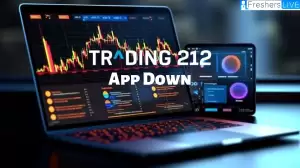 Is Trading 212 App Down? Trading 212 Not Working