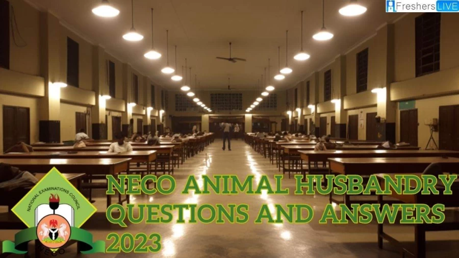 NECO Animal Husbandry Questions and Answers 2023