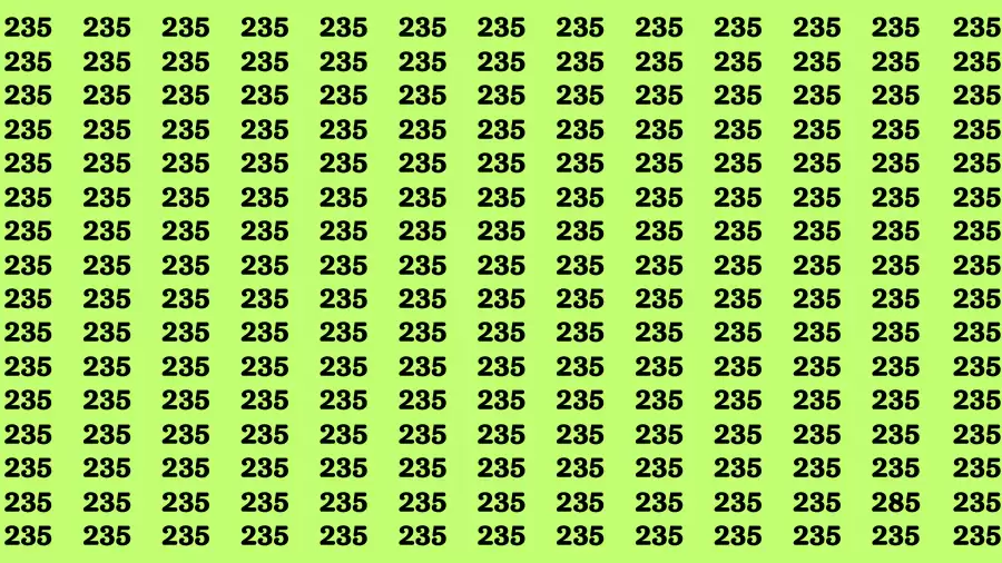 Observation Brain Challenge: If you have Eagle Eyes Find the number 285 among 235 in 12 Secs