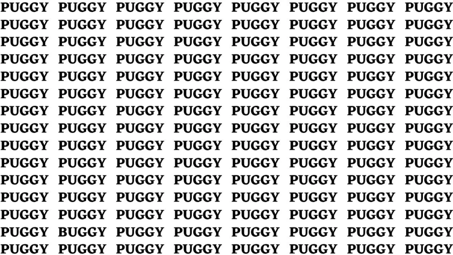 Observation Brain Test: If you have Hawk Eyes Find the word Buggy among Puggy in 15 Secs