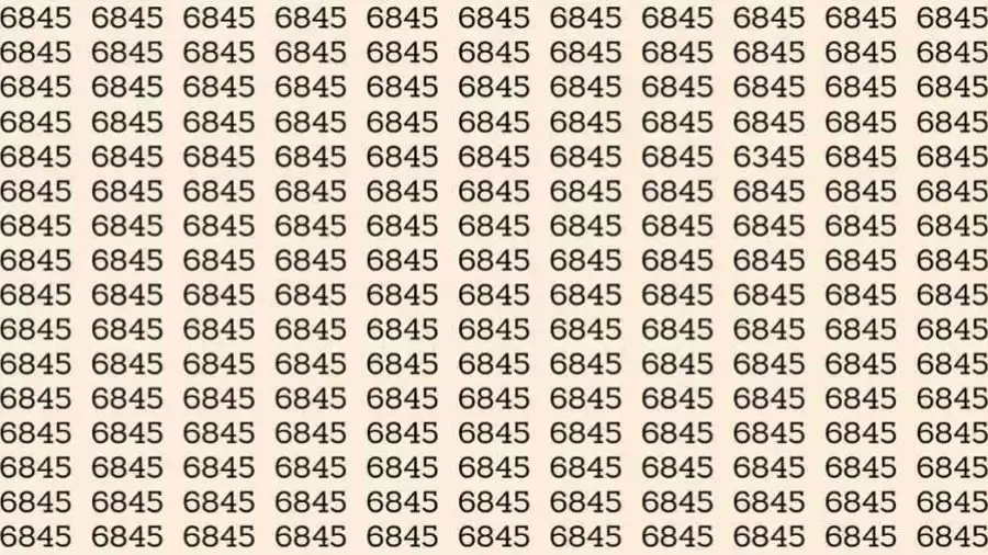 Observation Skills Test: If you have Eagle Eyes Find the number 6345 among 6845 in 12 Seconds?