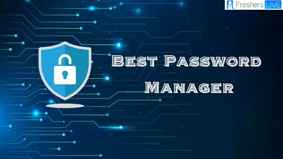 Best Password Manager, What is Password Manager?