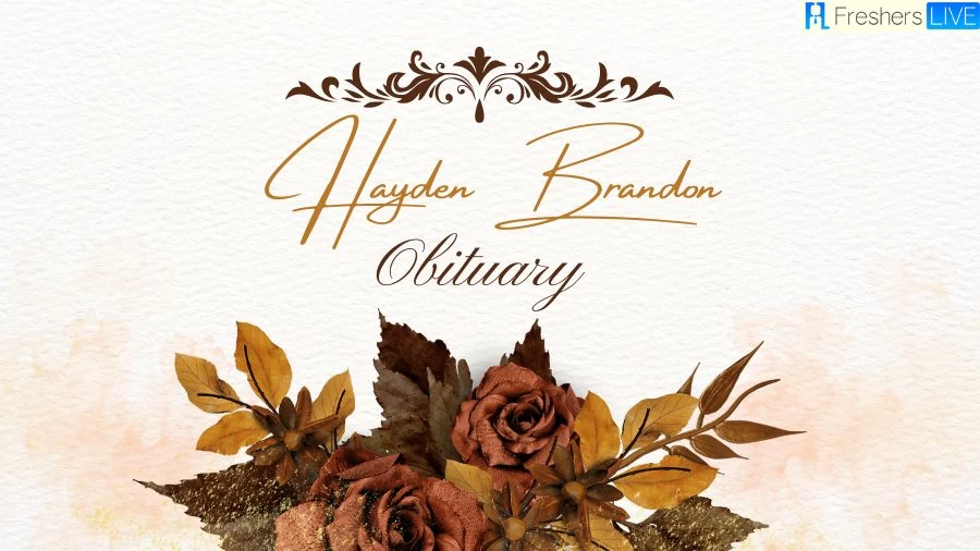 Hayden Brandon Obituary, What Happened to Hayden Brandon?