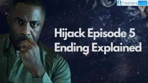 Hijack Episode 5 Recap Ending Explained: Tragic Revelations and Foreboding Threats Unfold