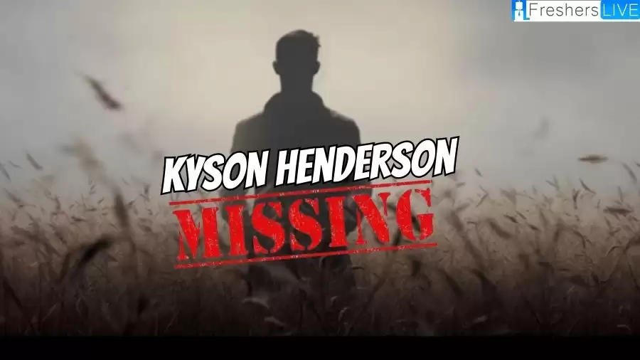 Is Kyson Henderson Missing? What Happened to Kyson Henderson?