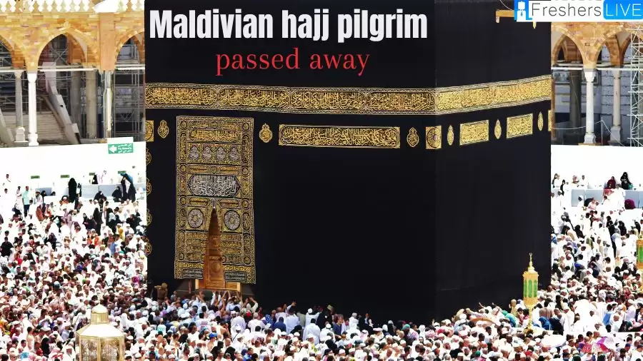 Maldivian Hajj Pilgrim Passed Away, What Happened to Maldivian Hajj Pilgrim?