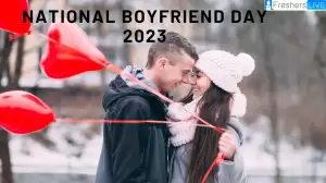 National Boyfriend Day 2023: Significance and Celebration