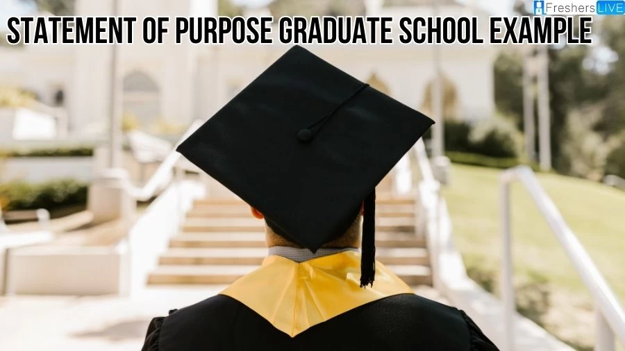 Statement Of Purpose Graduate School Example