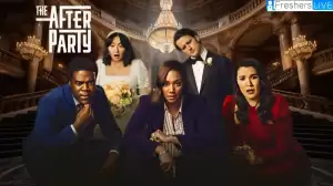 The Afterparty Season 2 Episodes 1 and 2 Ending Explained, Release Date, Trailer, Cast, and Review