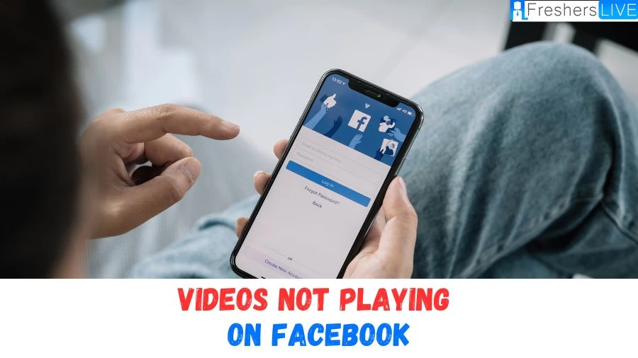 Videos Not Playing On Facebook, How To Fix Facebook Videos Not Playing?