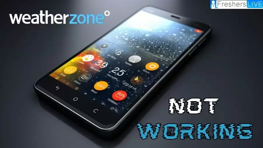 Weatherzone App Not Working, How to Fix Weatherzone App Not Working?