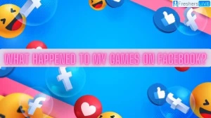 What Happened to My Games on Facebook, Where Did My Games Go on Facebook?