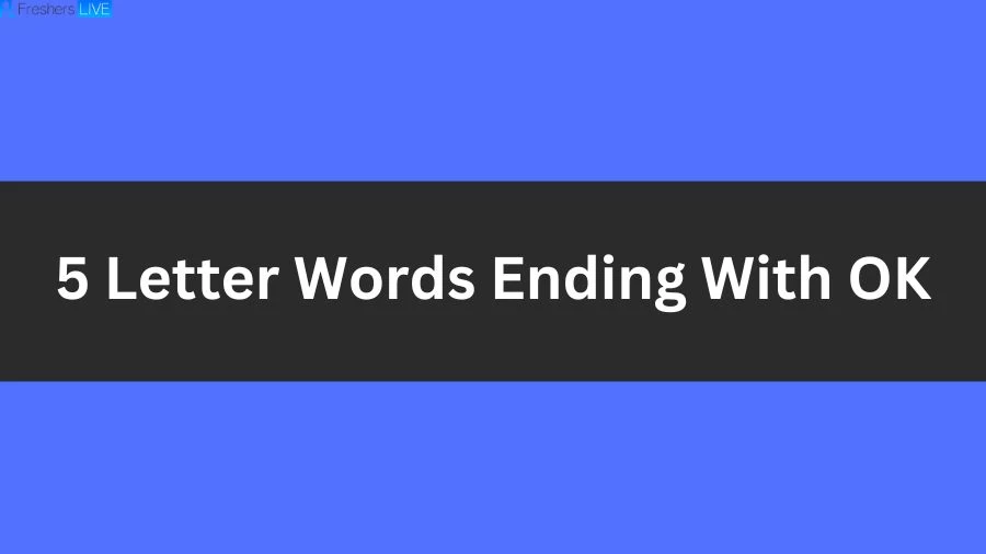 5 Letter Words Ending With OK List of 5 Letter Words Ending With OK