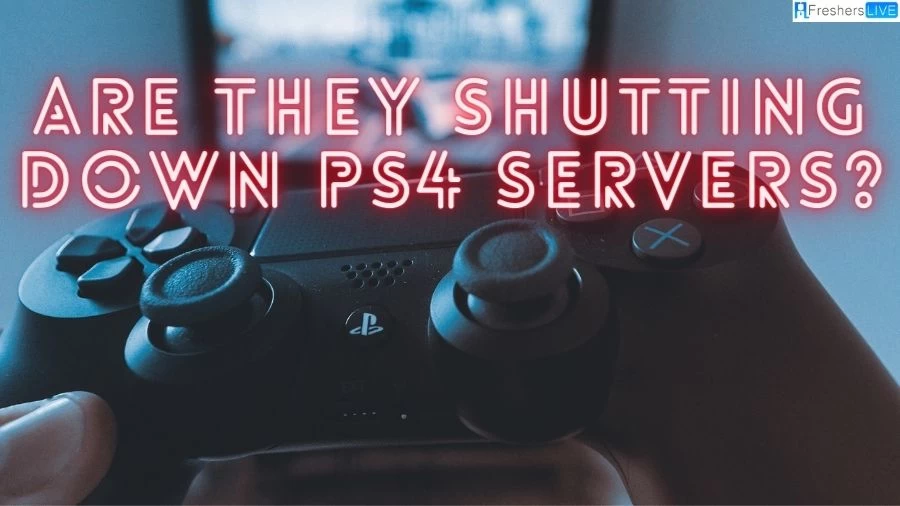 Are They Shutting Down PS4 Servers? When Are The PS4 Servers Shutting Down?