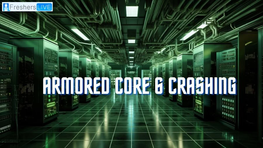 Armored Core 6 Crashing, How to Fix Armored Core 6 Crashing?