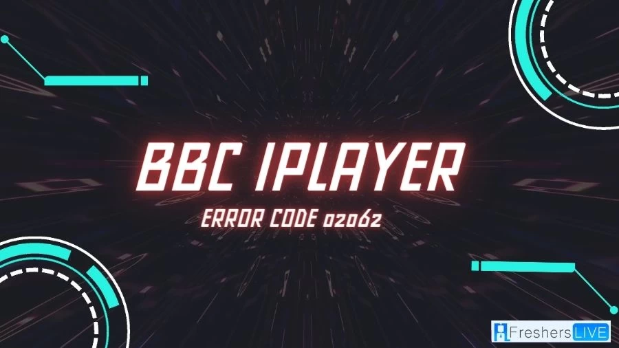 BBC IPlayer Error Code 02062? How To Fix BBC IPlayer Error Code 02062?