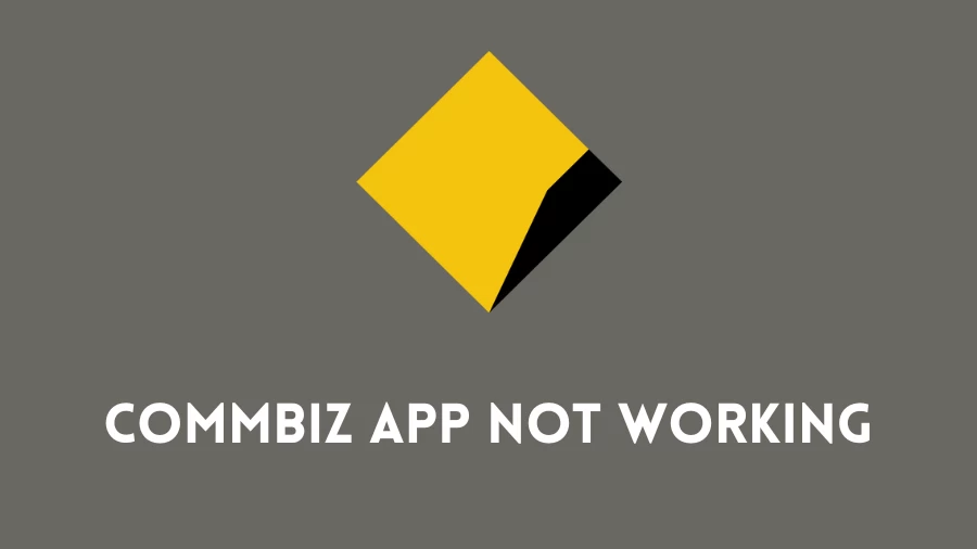 Commbiz App Not Working How to Fix Commbiz App Not Working Issue?