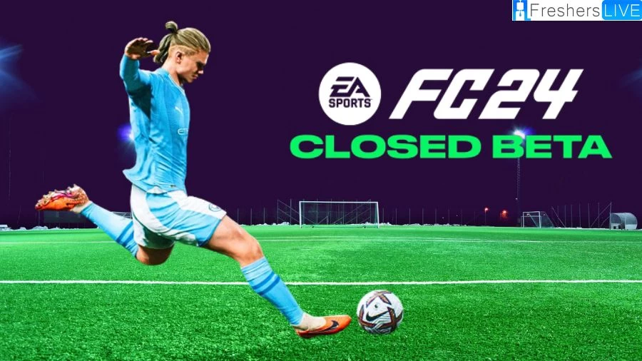 EA FC 24 Closed Beta Not Working, How to Get EA FC 24 Closed Beta Codes?