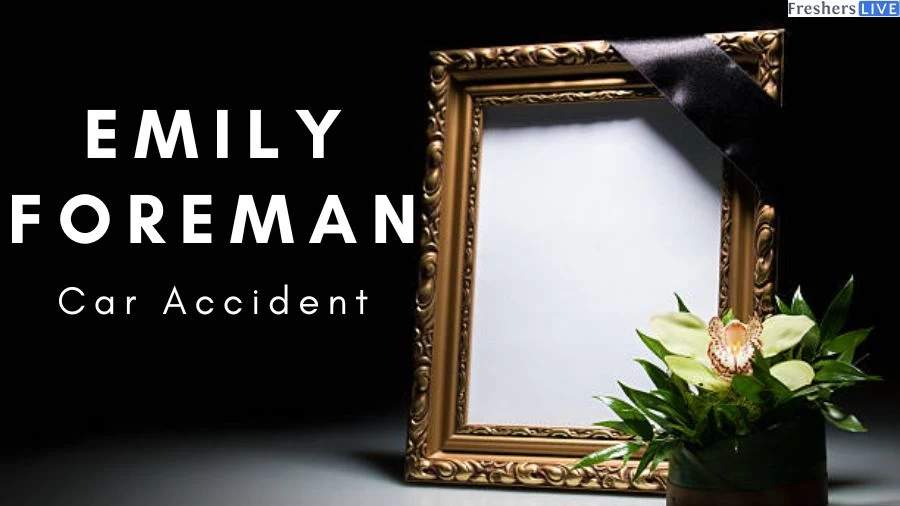 Emily Foreman Car Accident: Emily Foreman Obituary Owensboro Ky