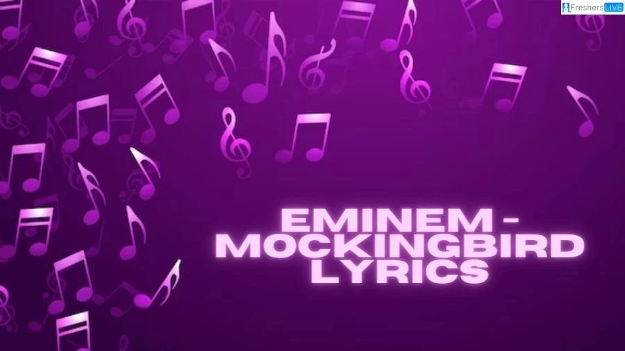 Eminem - Mockingbird Lyrics