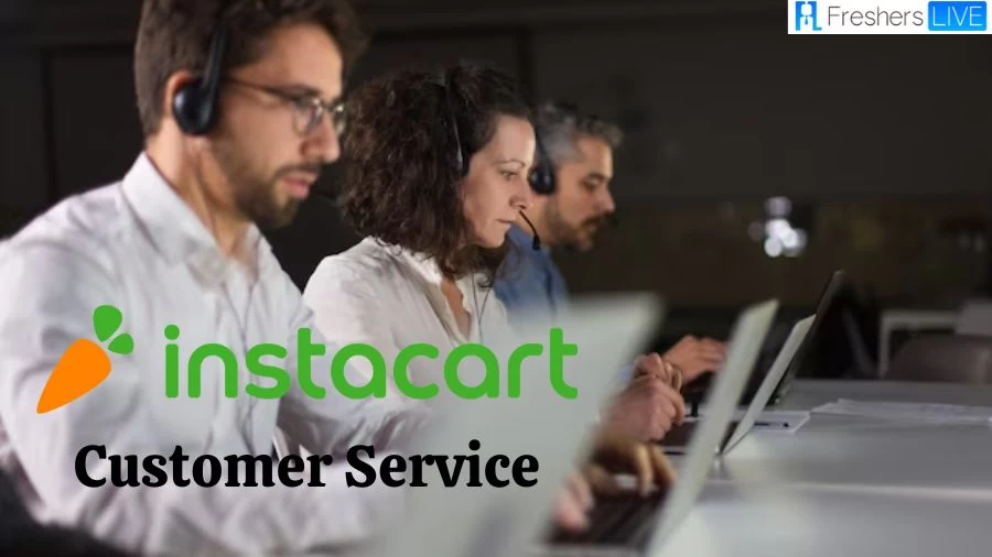 Instacart Customer Service for Shoppers, Instacart Customer Service Number for Drivers