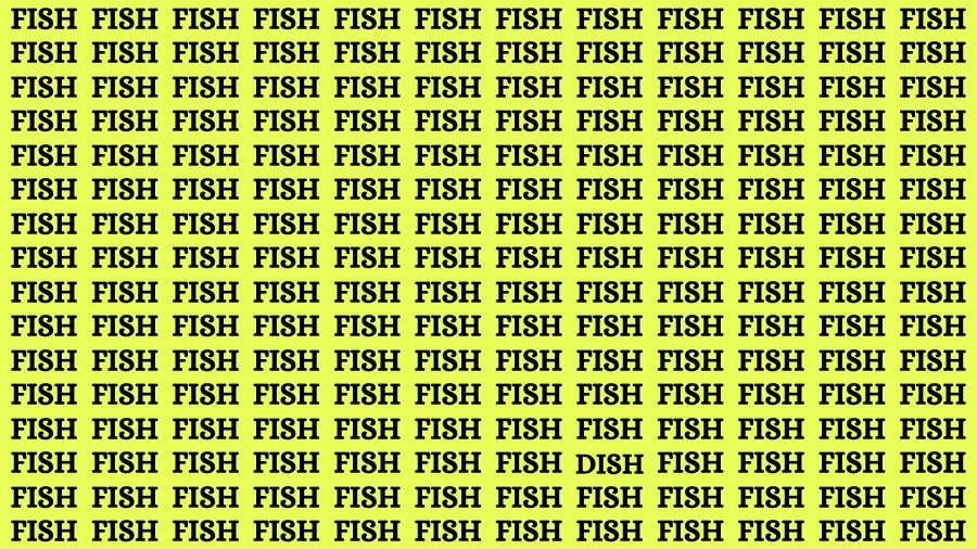 Optical Illusion Brain Challenge: If you have 50/50 Vision Find the Word Dish among Fish in 13 Secs