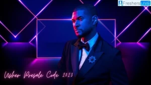 Usher Presale Code 2023: Access Exclusive Tickets for Usher's Las Vegas Residency