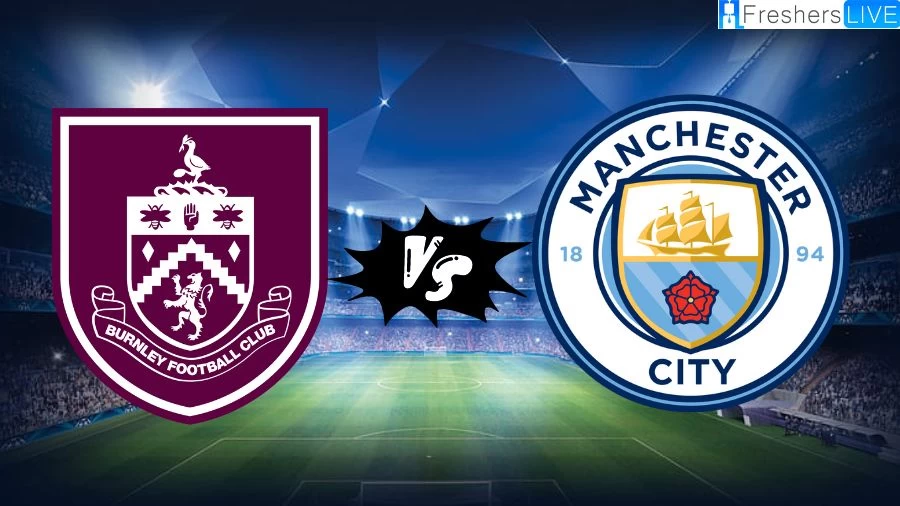 Where to Find Burnley vs Man City on US TV?