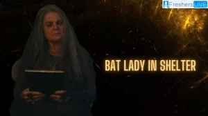 Who Plays Bat Lady in Shelter? Portrayed by Tovah Feldshuh