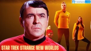 Who Plays Scotty in Star Trek Strange New Worlds?