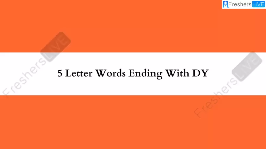 5 Letter Word Ending With DY All Words List