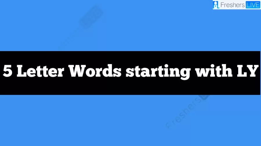 5-Letter Words starting with LY All Words List