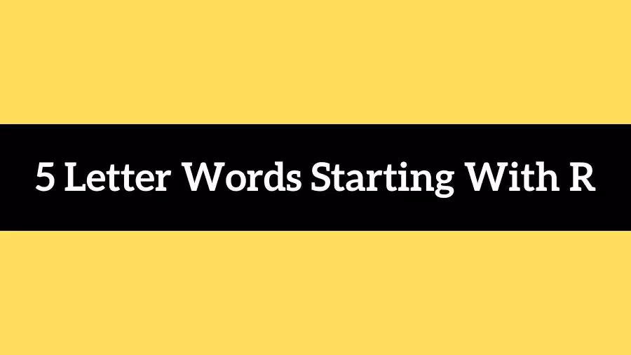 5 Letter Words Starts With R All Words List