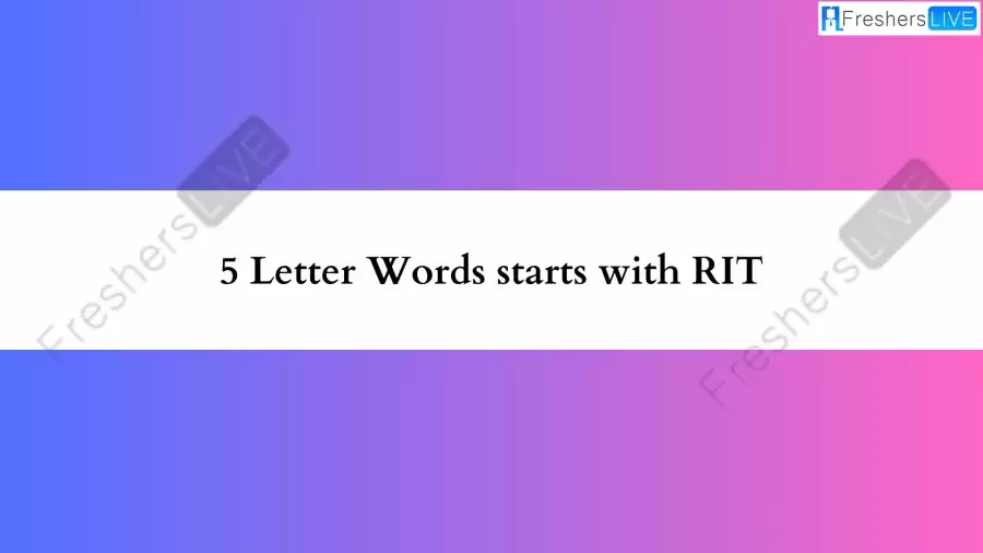 5 - Letter Words starts with RIT All Words List