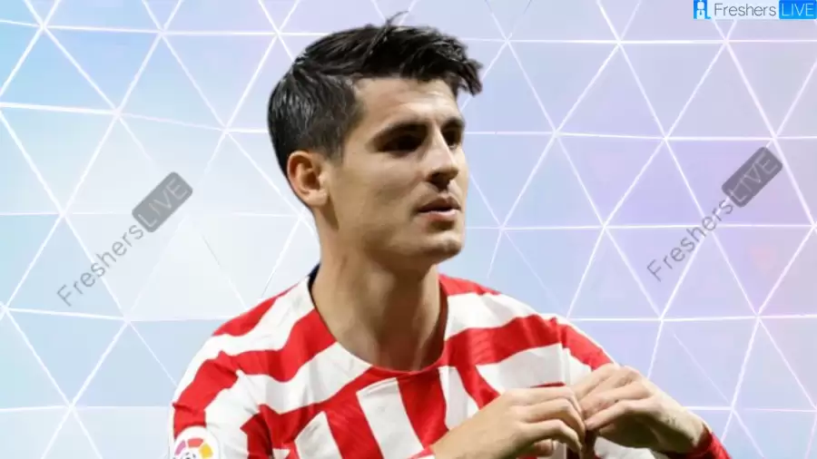 Alvaro Morata Net Worth in 2023 How Rich is He Now?