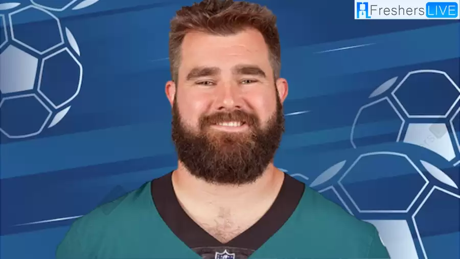 Does Jason Kelce have Kids? Who is Jason Kelce? Jason Kelce's Age, Family, Parents and More