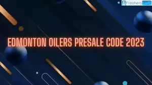 Edmonton Oilers Presale Code 2023, Schedule, Tickets 2023 and More