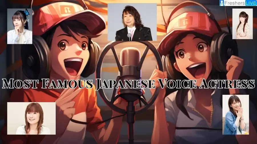 Most Famous Japanese Voice Actress - Top 10 Unforgettable Voices