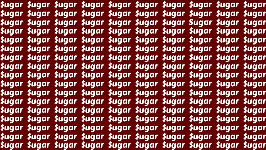 Optical Illusion Brain Challenge: If you have Sharp Eyes Find the Word Sugar in 16 Secs