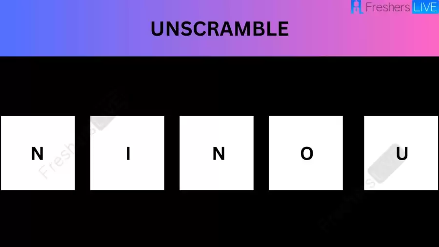 Unscramble NINOU Jumble Word Today