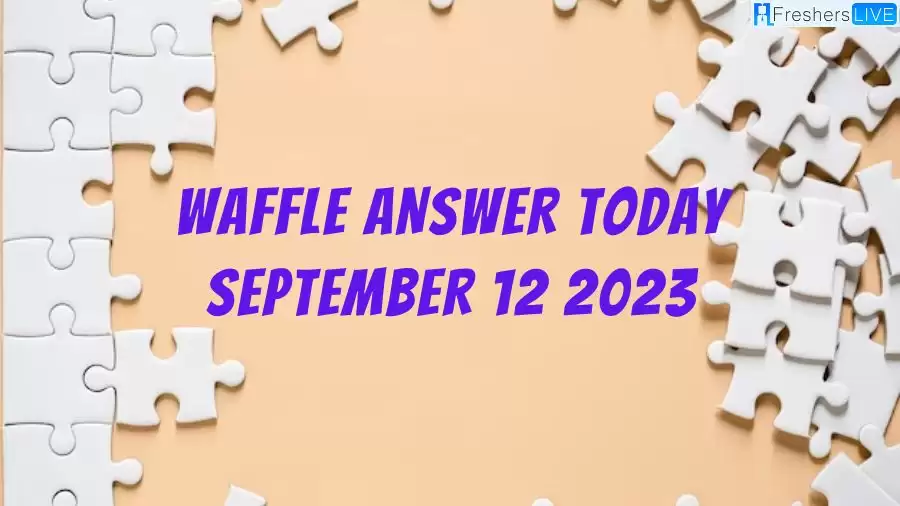 Waffle Answer Today September 12 2023