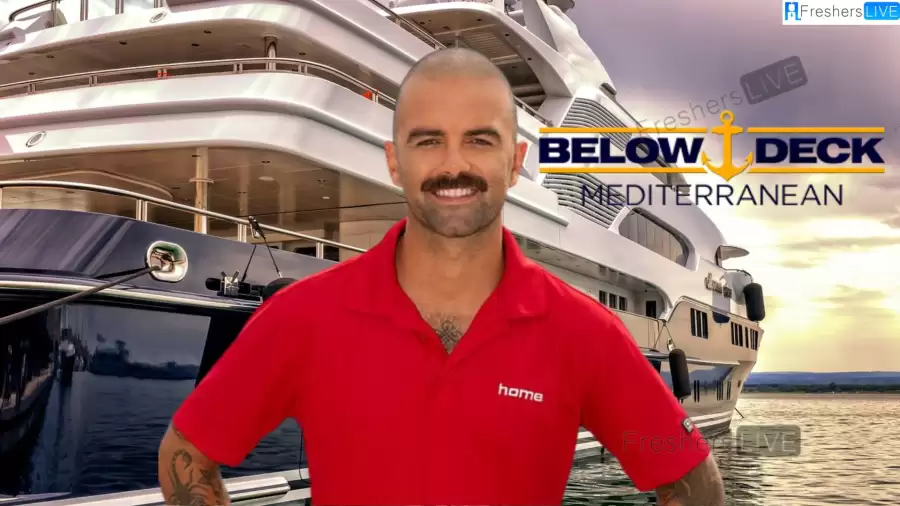 What Happened to Bosun Storm From Below Deck Med? What Time is Below Deck Med Tonight? Below Deck Mediterranean Season 8 Cast