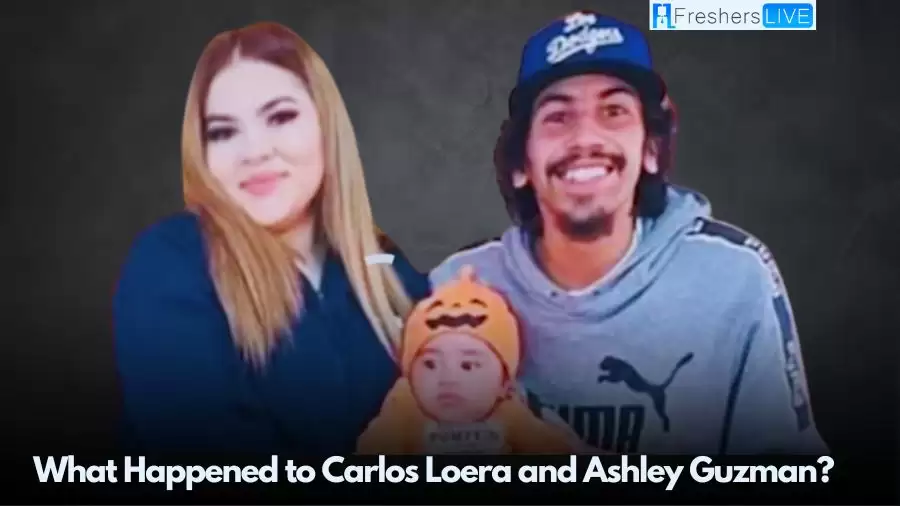 What Happened to Carlos Loera and Ashley Guzman? Who Are Carlos Loera and Ashley Guzman?