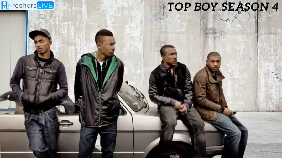 When Will Top Boy Season 4 Be on Netflix? Where to Watch Top Boy Season 4?