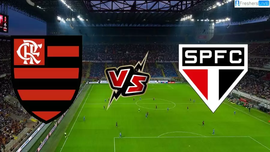 Where to Watch Flamengo Vs Sao Paulo? Flamengo Vs Sao Paulo Predictions, Odds, Lineups, H2H, and More