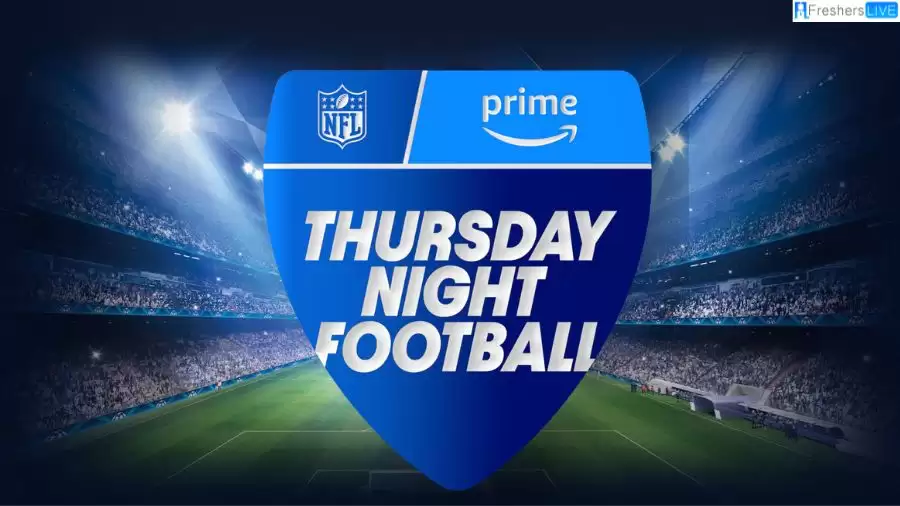 Who is Playing Thursday Night Football? What Channel is the Football Game on Tonight? How to Watch 'Thursday Night Football’?