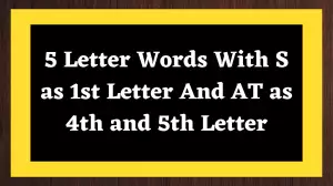 5 Letter Words With S as 1st Letter And AT as 4th and 5th Letter All Words List