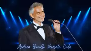 Andrea Bocelli Presale Code 2023-2024, How to Get Andrea Bocelli Presale Tickets?