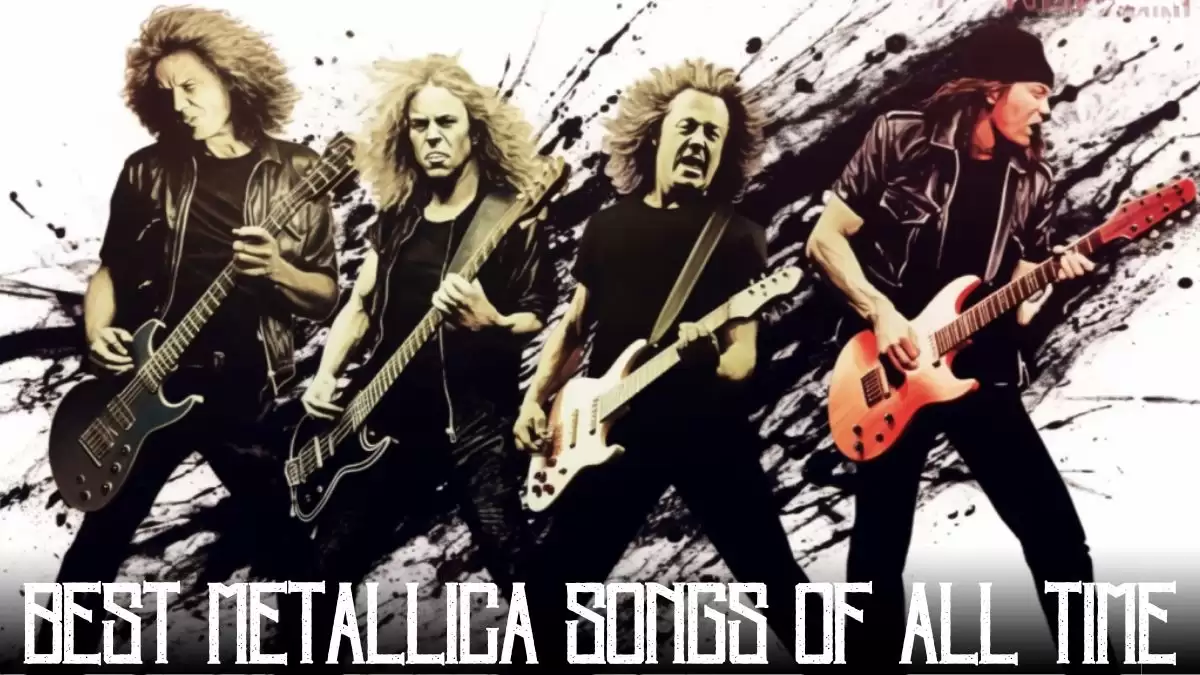 Best Metallica Songs of All Time - Metal's Top 10 Finest Anthems