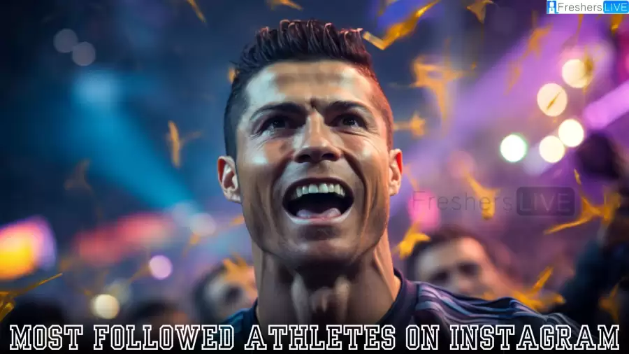 Most Followed Athletes on Instagram - Top 10 Social Media Stars